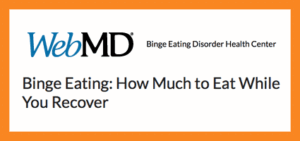 Binge Eating: How much to eat while you recover?